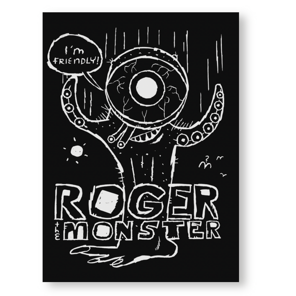 12x18 Limited Edition Deluxe Screenprint: Roger The Monster